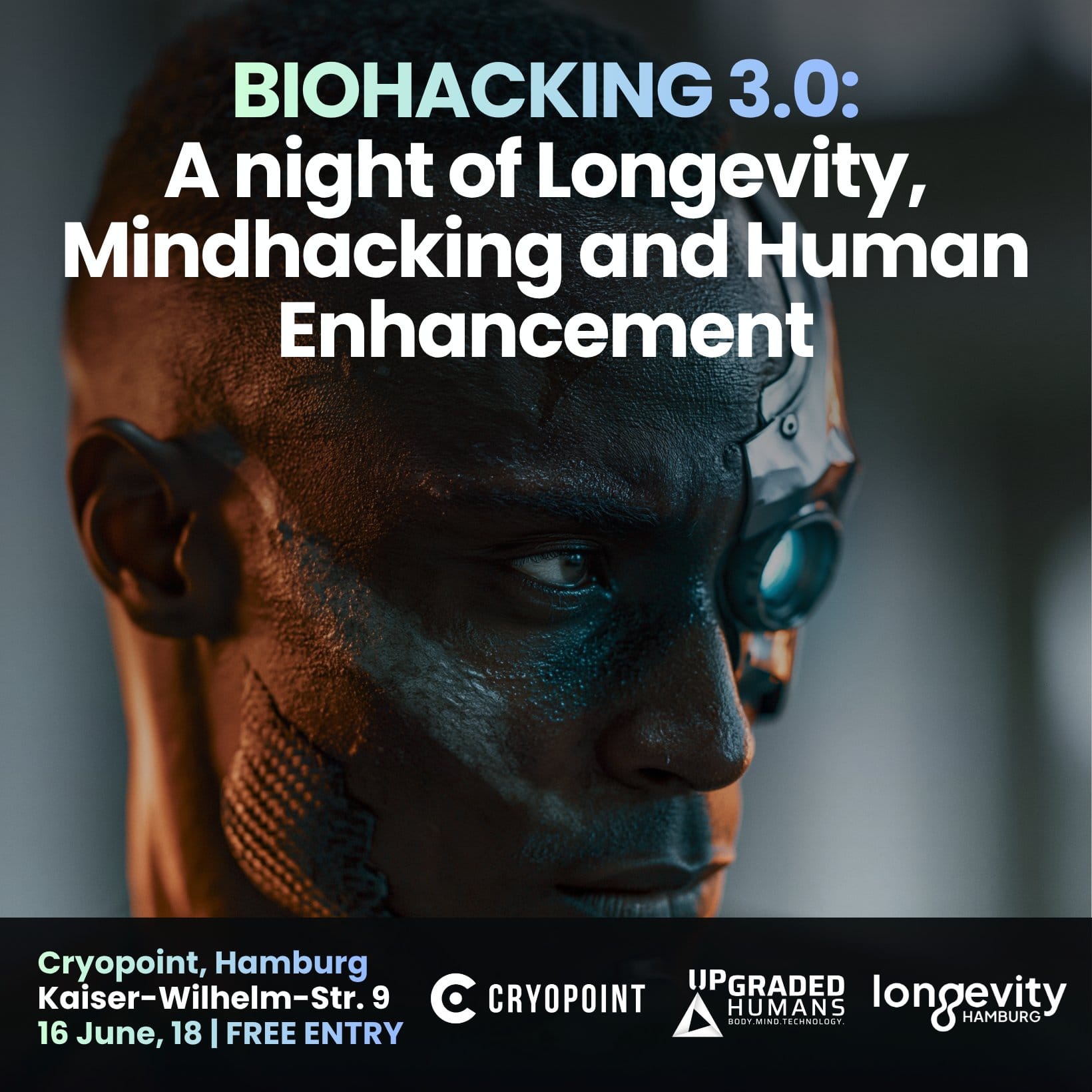 BIOHACKING 3.0 – A night of Longevity, Mindhacking and Human Enhancement