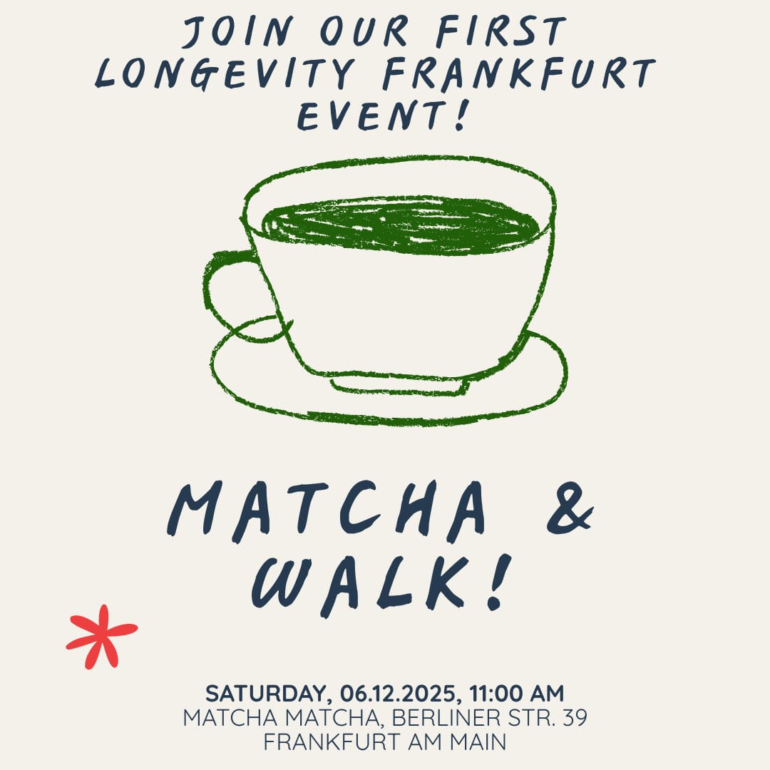 [First Longevity Frankfurt event] Matcha & Walk!