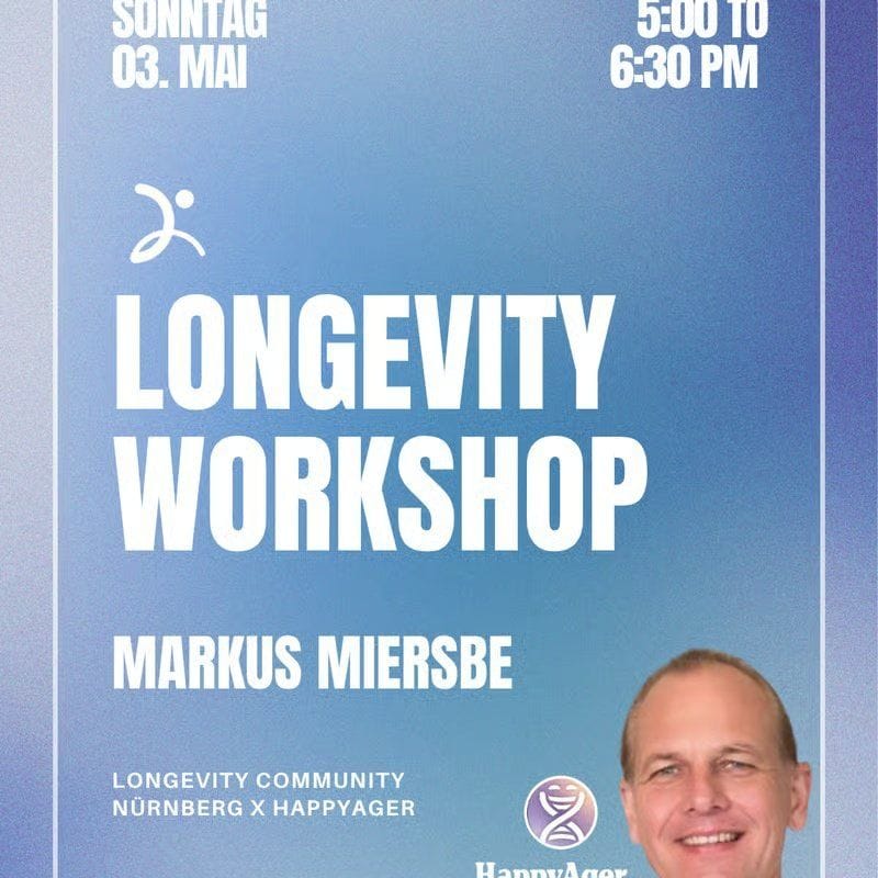 Longevity Workshop mit HappyAger Markus Miersbe - Longevity Club Nürnberg