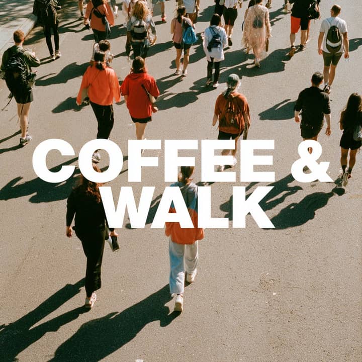 Coffee & Walk
