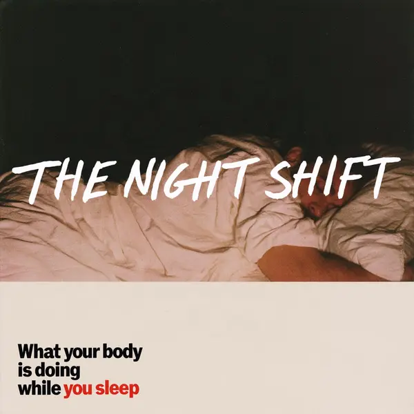 The Night Shift: What your body is really doing while you sleep