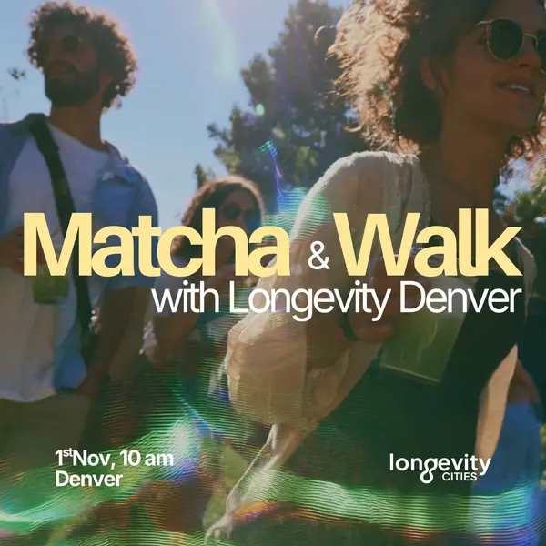 Matcha & Walk | Longevity Denver's First Event
